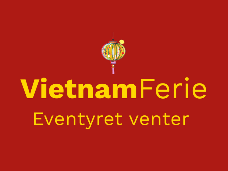 Pas på dig selv og dine venner i Vietnam
